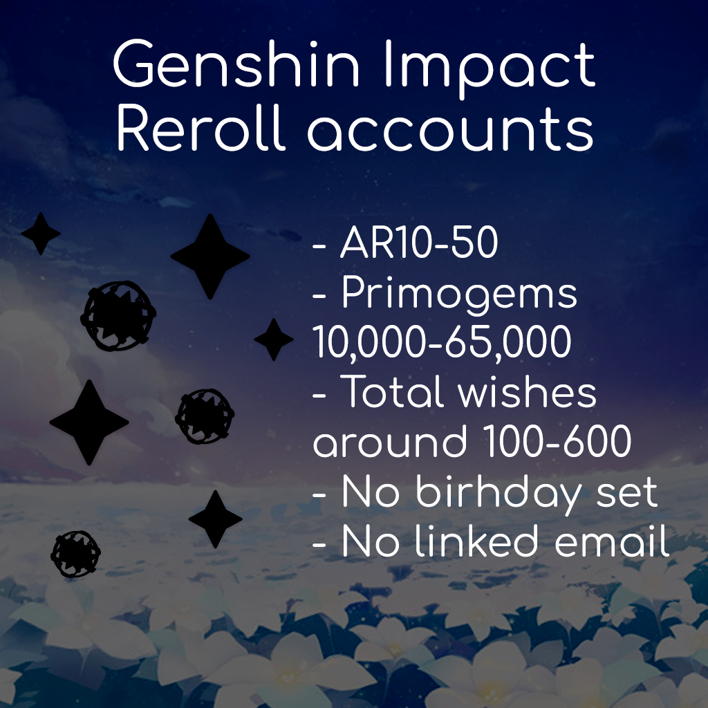 Genshin Impact Reroll Accounts Without 5-star Characters