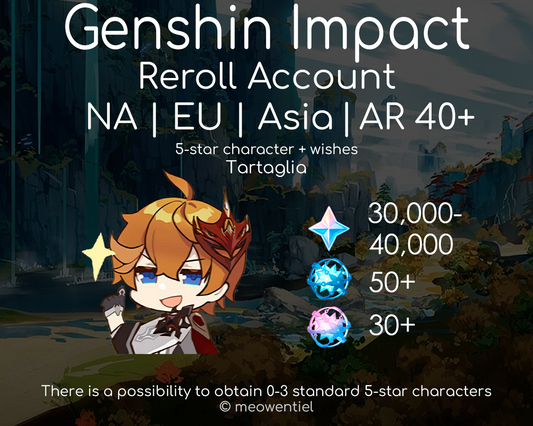 NA|EU|Asia GI Genshin Impact Reroll Account | Tartaglia | 30,000+ Primogems | Total 270 Wishes/Draws | AR40+