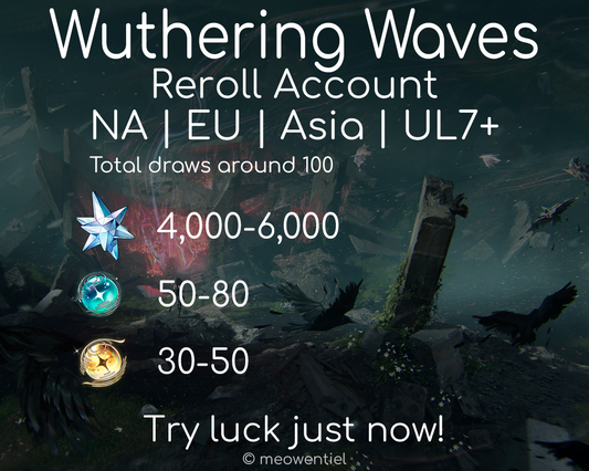 NA|EU|Asia WuWa Wuthering Waves Reroll Account | 4,000+ Astrites | 100 Draws/Tides| UL4+