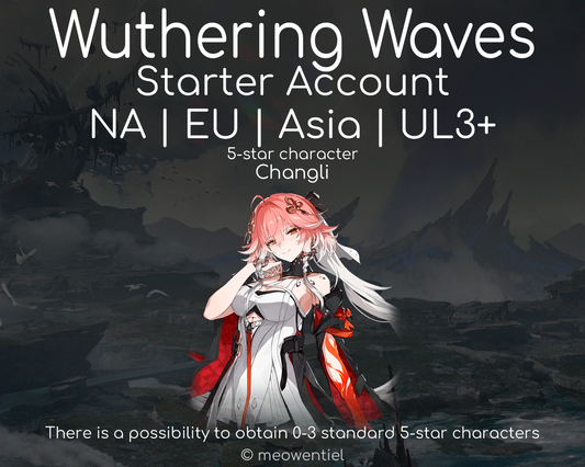 NA|EU|Asia WuWa Wuthering Waves Starter Account | Changli + Random 5-Star Characters | UL3+